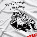 Sorry Ladies, I’m Taken - Taken a Shyt Funny Humor T-Shirt