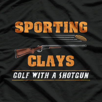 Sporting Clays Golf with a Shotgun - Clay Target Shooting T-Shirt