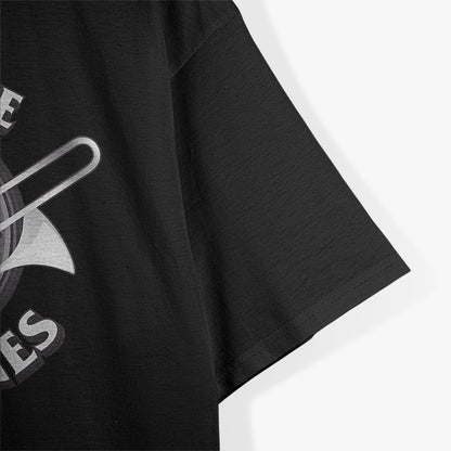 Fear the Trombones - A Bold Statement for Brass Players T-Shirt