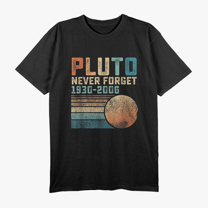 Pluto Never Forget Funny Astronomy Space Science Nerd T-Shirt