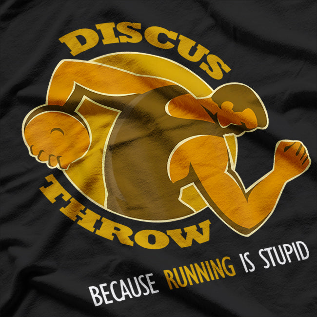 Discus Throw vs. Runners - Track and Field Athlete Funny T-Shirt