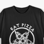Eat Pizza Hail Satire Occult Themed Funny T-Shirt