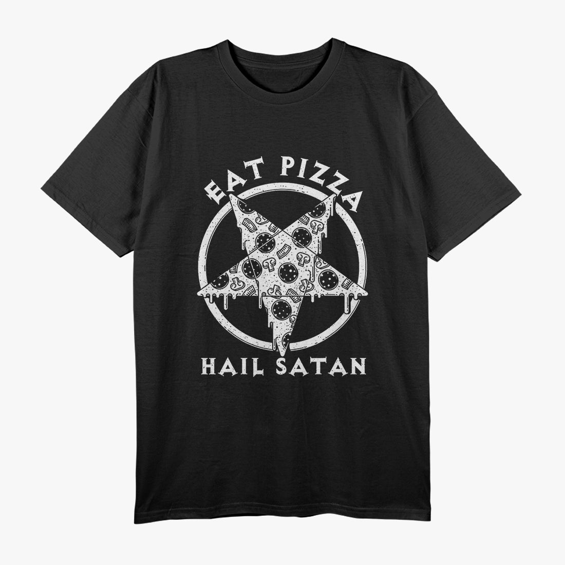 Eat Pizza Hail Satire Occult Themed Funny T-Shirt