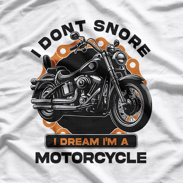 Dreaming of Motorcycles Funny T-Shirt