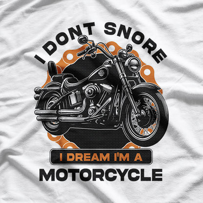 Dreaming of Motorcycles Funny T-Shirt