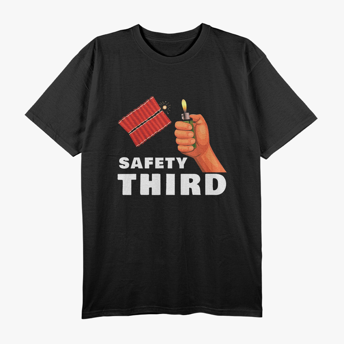 Safety Third Patriotic Humor Fireworks Lover T-Shirt