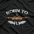 Born To Fly - Aviation Lover T-Shirt