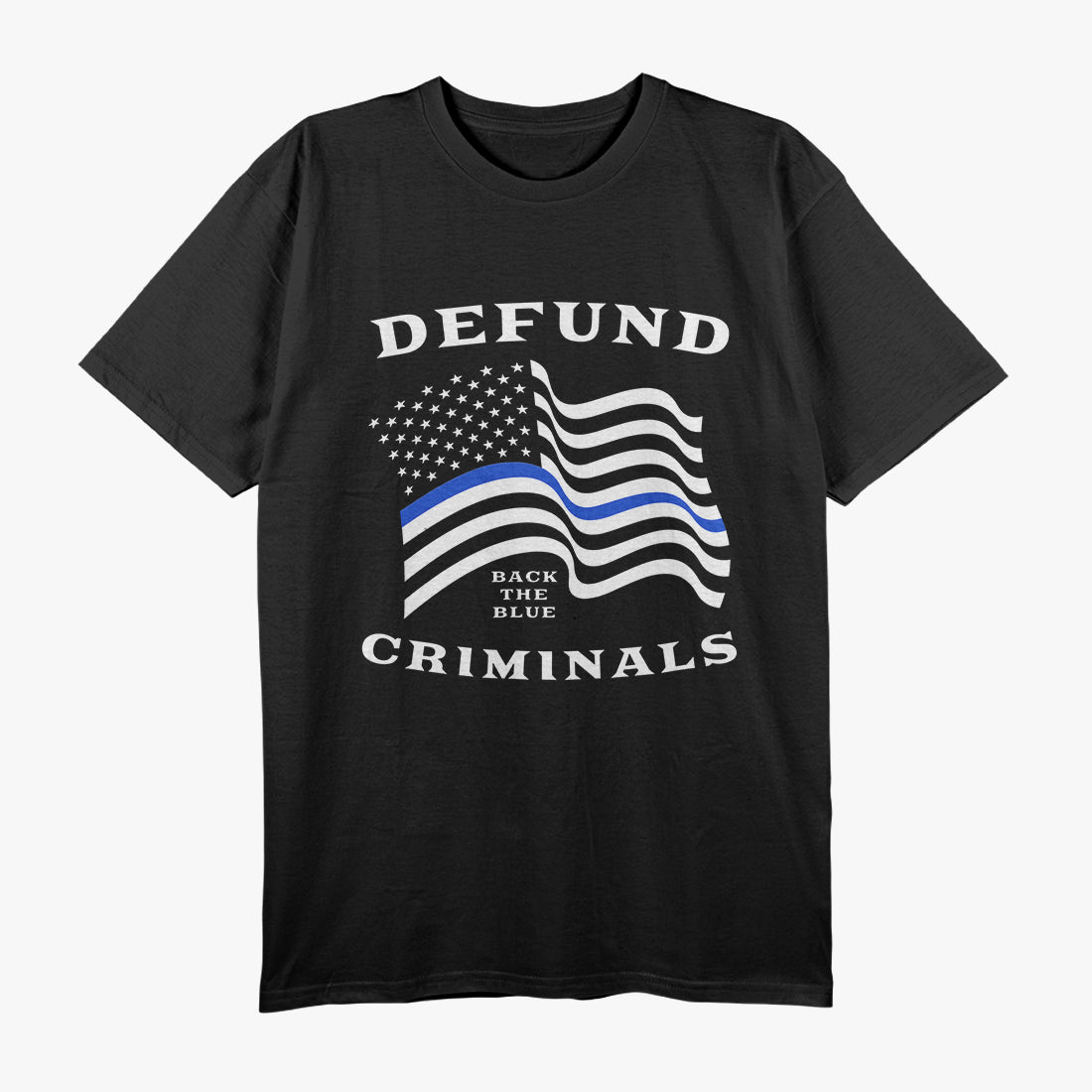 Defund Back The Blue T-Shirt