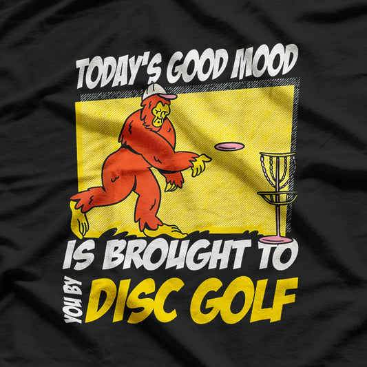 Disc Golf - Good Mood, Great Throws T-Shirt