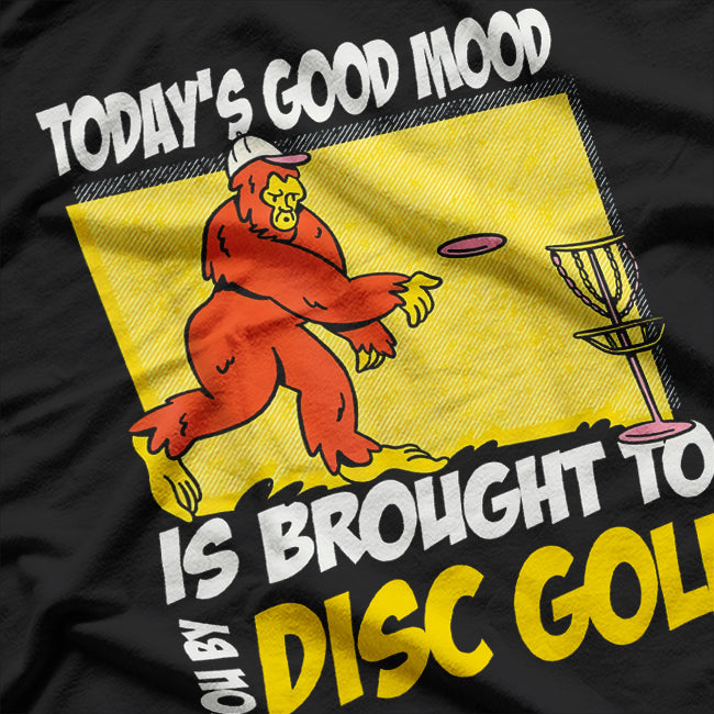 Disc Golf - Good Mood, Great Throws T-Shirt