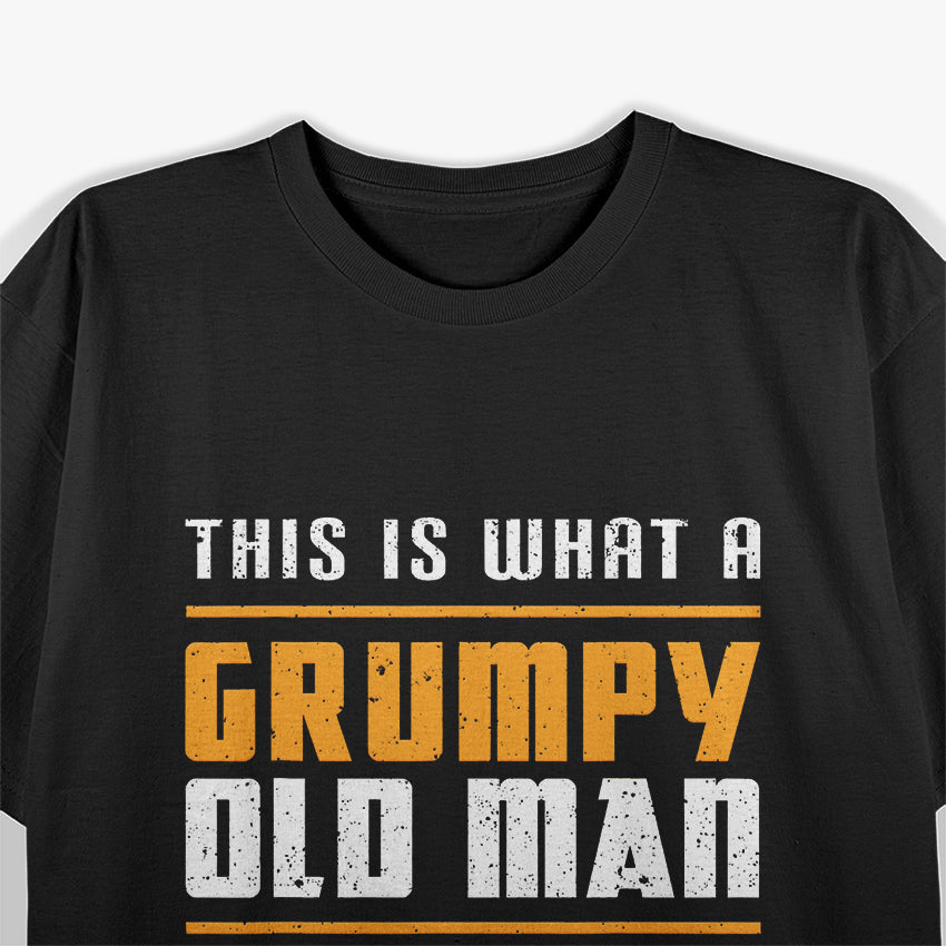 This Is What a Grumpy Old Man Looks Like – Funny T-Shirt