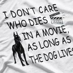 Dog Lives Matter Funny Movie Quote T-Shirt