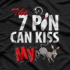 Seven Pin Can Kiss My Funny Pin Bowling Humor T-Shirt