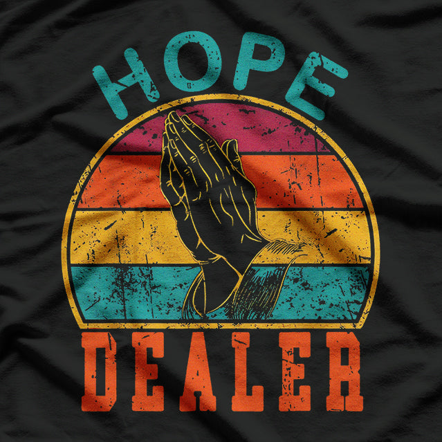 Vintage Retro Sunset - Hope Dealer Motivational Quote T-Shirt