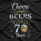 70th Birthday Cheers and Beers To 70 Years Birthday Squad T-Shirt