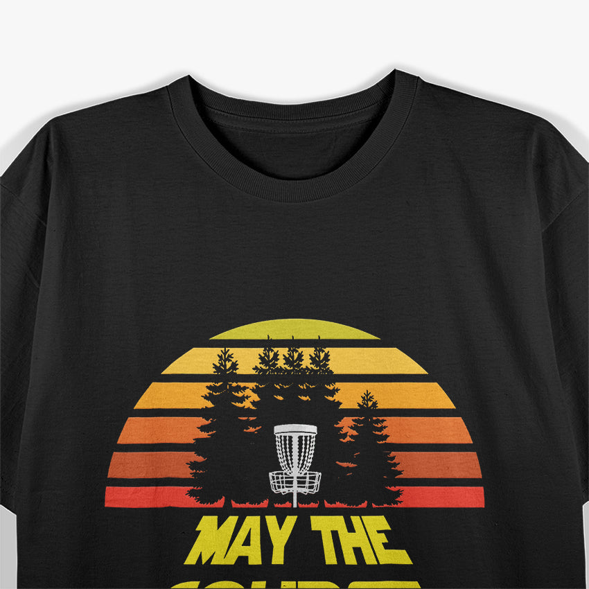 May the Course Be With You - Disc Golf T-Shirt