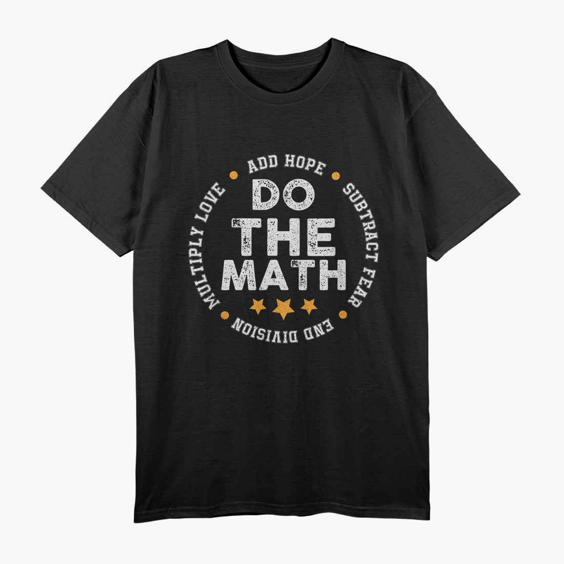 Do The Math - Problem Solver T-Shirt