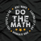 Do The Math - Problem Solver T-Shirt