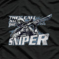 They Call Me The Sniper Design T-Shirt