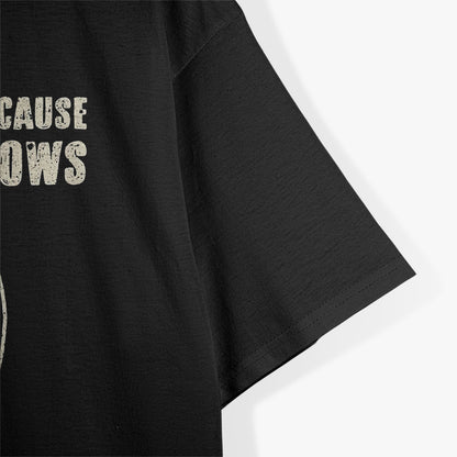 Funny Archery Enthusiast Life With Bow and Arrow Design T-Shirt