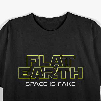 Flat Earth, Space is Fake – Bold Conspiracy Theory T-Shirt