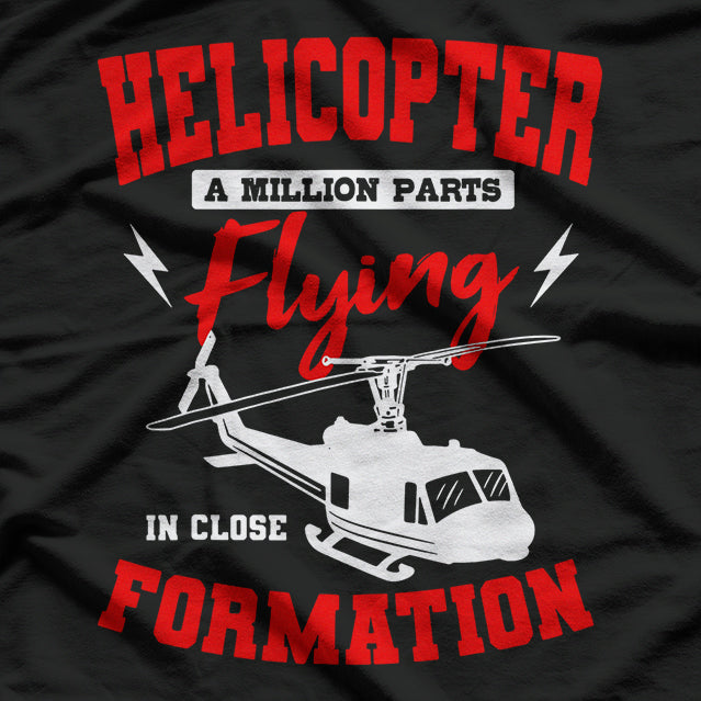 Helicopter A Million Parts Flying T-Shirt