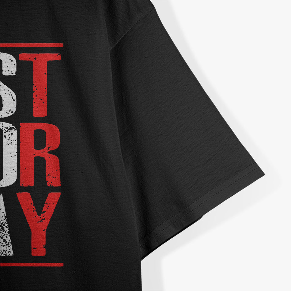 Just For Today - Try T-Shirt