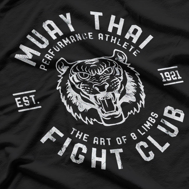 Muay Thai Fight Club Tiger Kick Boxing with Power and Precision T-Shirt