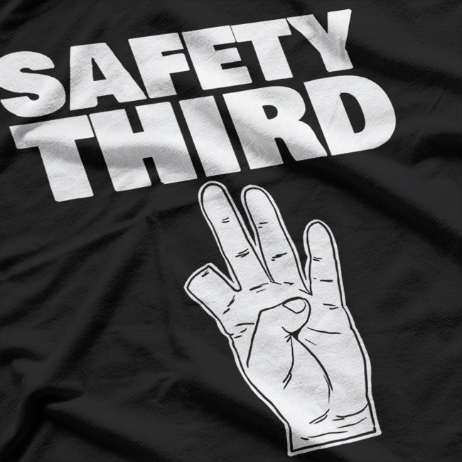 Safety Third Missing Finger Funny Safety T-Shirt