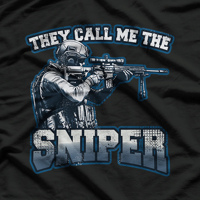 They Call Me The Sniper T-Shirt