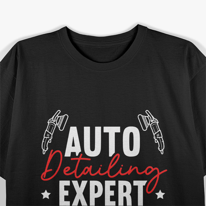 Auto Detailing Expert T-Shirt