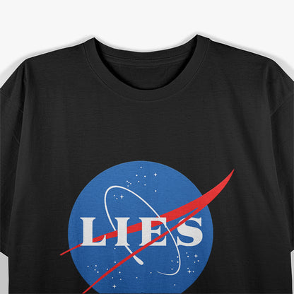 NASA Lies – Bold Conspiracy Theory T-Shirt