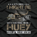 Hear a Huey a Away Vietnam Veteran Uh1 Huey Helicopter T-Shirt