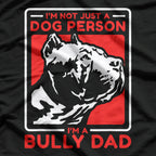Proud Bully Dad – American Bully Dog Owner T-Shirt