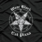 Wear Black Eat Pizza Satire Occult Design T-Shirt