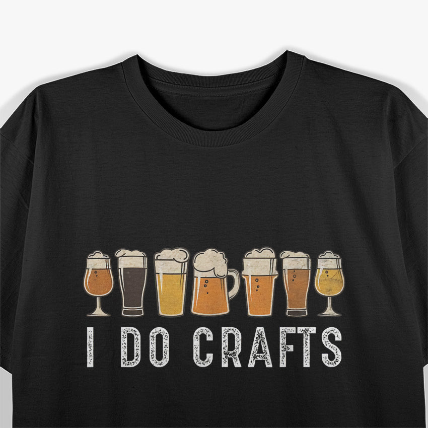 Craft Beer Vintage, I Do Crafts Home Brew Art T-Shirt