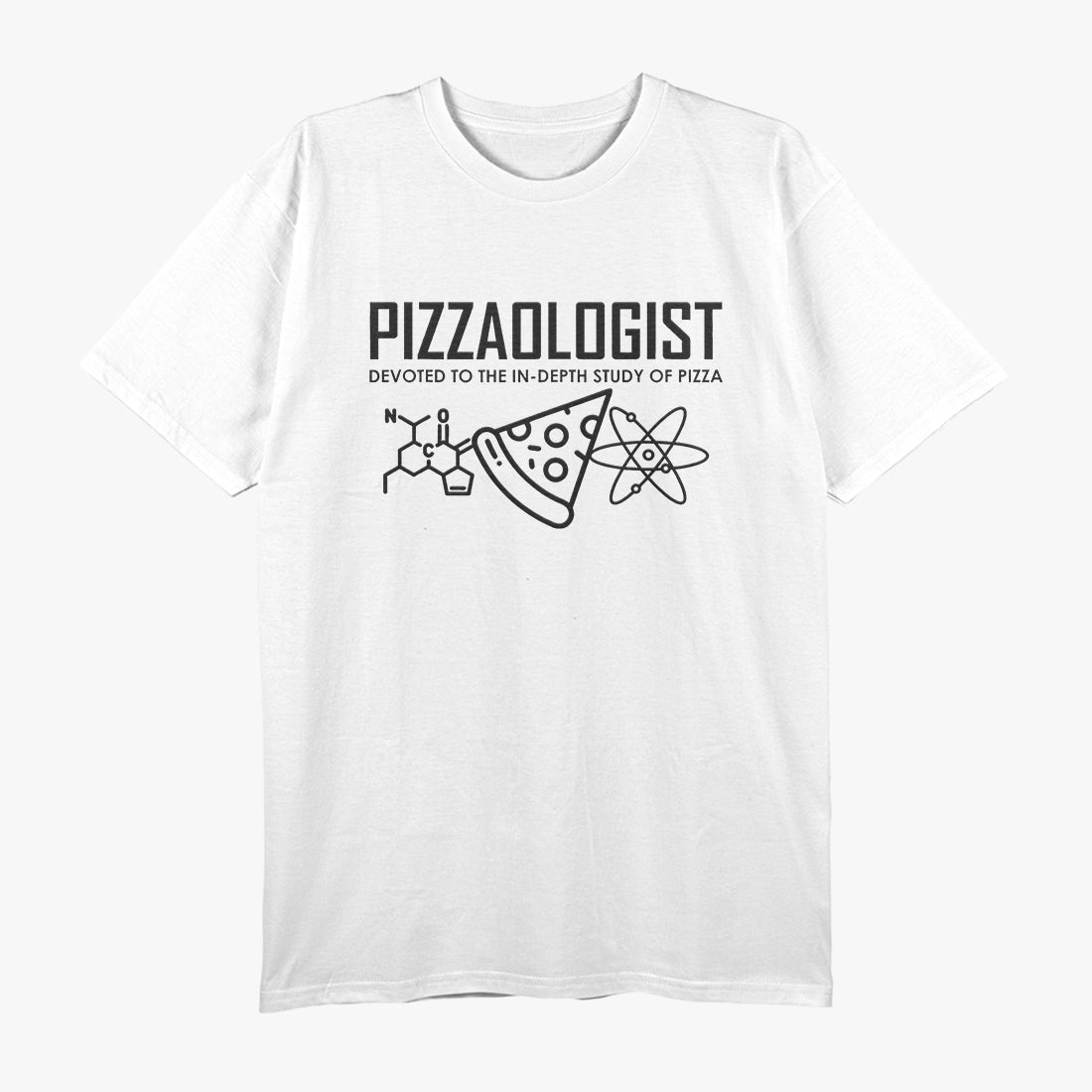 Pizzaologist Funny Foodie and Baker T-Shirt