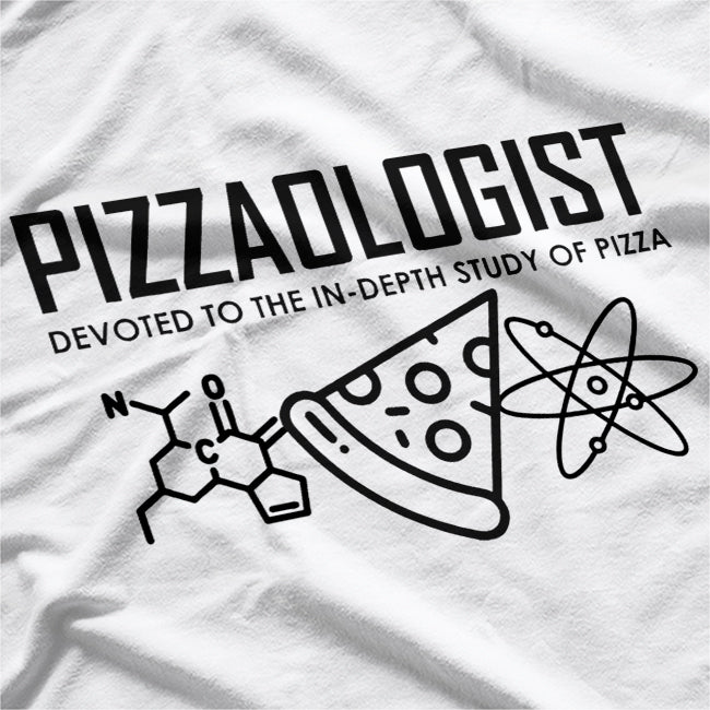 Pizzaologist Funny Foodie and Baker T-Shirt