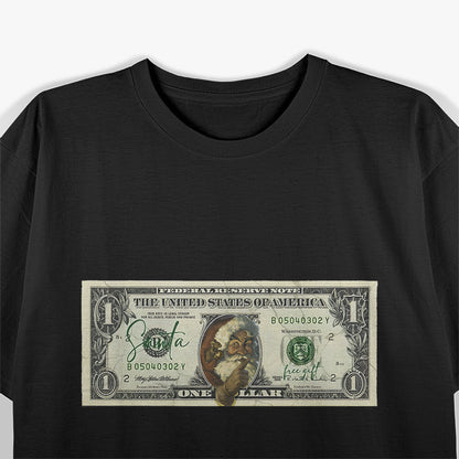 Santa Claus Dollar Bill Humor Festive Holiday T-Shirt