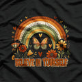 Believe In Yourself – Empowerment and Confidence T-Shirt