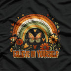 Believe In Yourself – Empowerment and Confidence T-Shirt