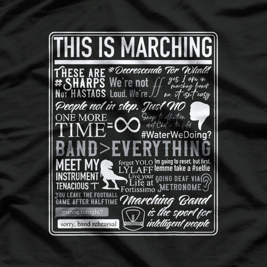 This Is Marching Band, Funny Marching Band Sayings and Memes T-Shirt