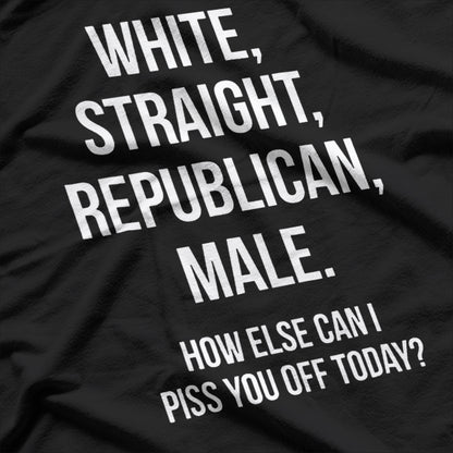 Proudly White, Straight & Republican - Humor Edition T-Shirt