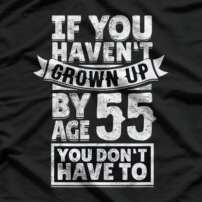 55th Birthday Funniest Milestone Celebration Saying T-Shirt