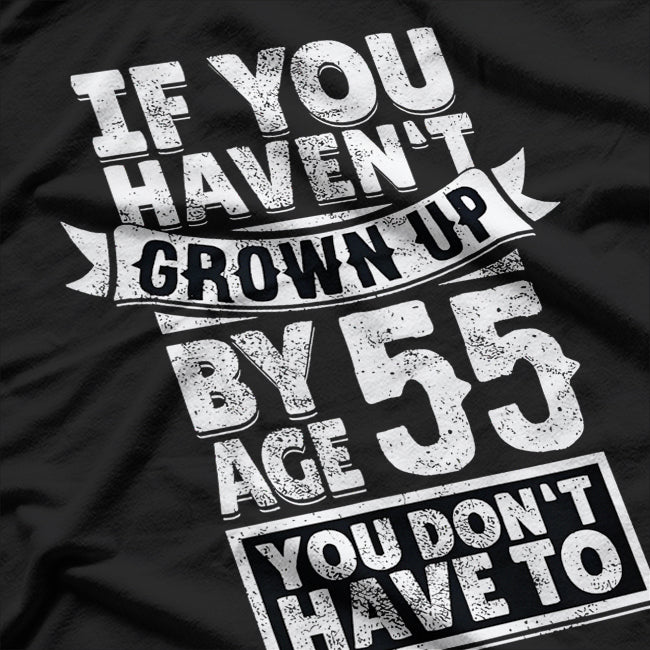 55th Birthday Funniest Milestone Celebration Saying T-Shirt