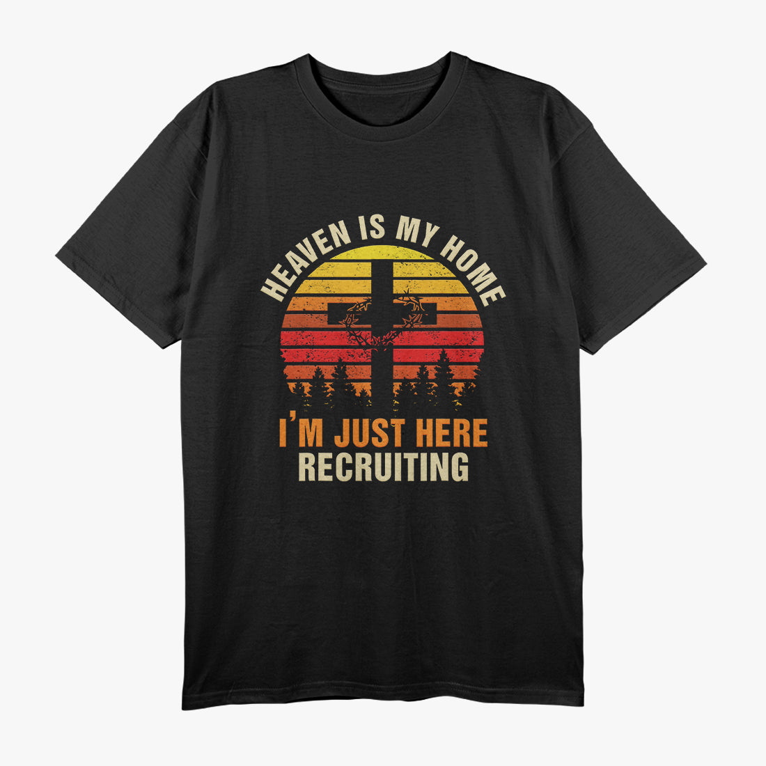 Heaven Is My Home Recruiting for Christ Christian T-Shirt