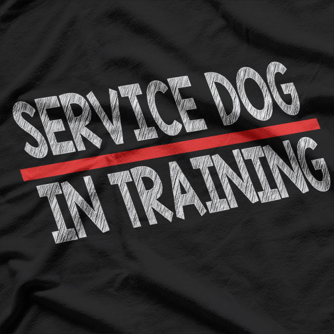 Dog Trainer Gift - Service Dog in Training T-Shirt