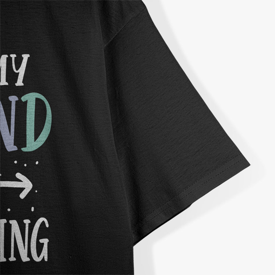 Raising My Husband is Exhausting - Funny Sarcastic Wife T-Shirt