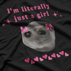 Sad Hamster I'm Just a Girl Funny T-Shirt