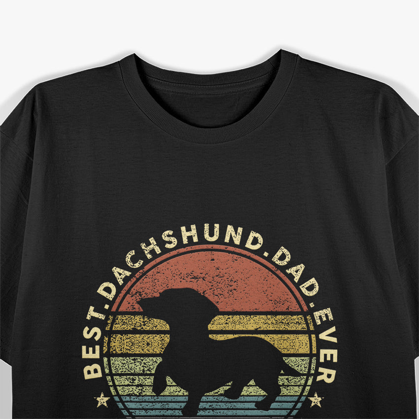 Best Dachshund Dad Ever: A Paw-some T-Shirt